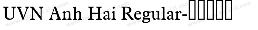 UVN Anh Hai Regular字体转换